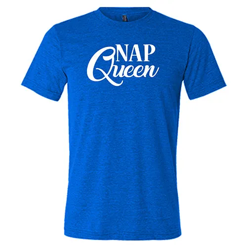 Nap Queen Shirt Unisex