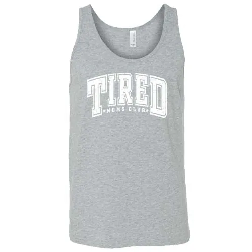 Tired Moms Club Shirt Unisex